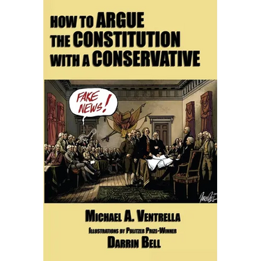 How to Argue the Constitution with a Conservative