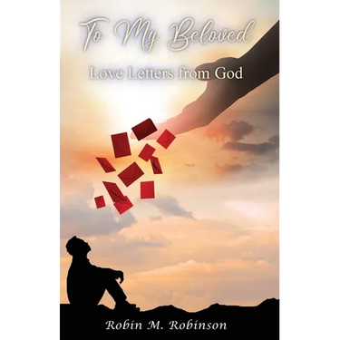 To My Beloved: Love Letters from God