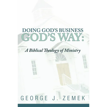 Doing God's Business God's Way