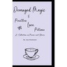 Deranged Magic: and Pointless Love Potions