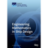 Engineering Mathematics in Ship Design