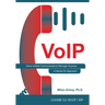VoIP: Cisco Unified Communications Manager Express: A Hands-On Approach