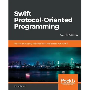Swift 5 Protocol Oriented Programming-- Fourth Edition