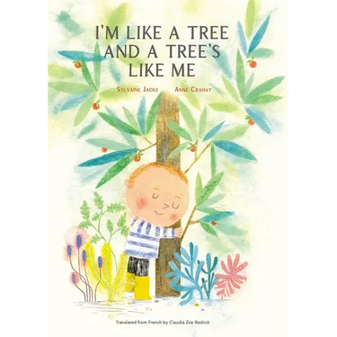I'm Like a Tree and a Tree's Like Me