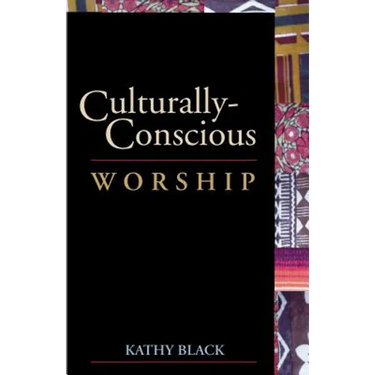 Culturally-Conscious Worship
