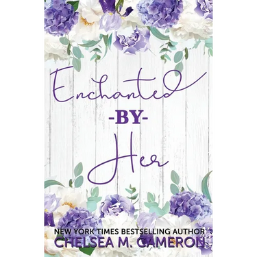 Enchanted By Her