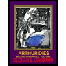 ARTHUR DIES Second Chronicle Vol. 1: Arthur & morgAnna Ascendant