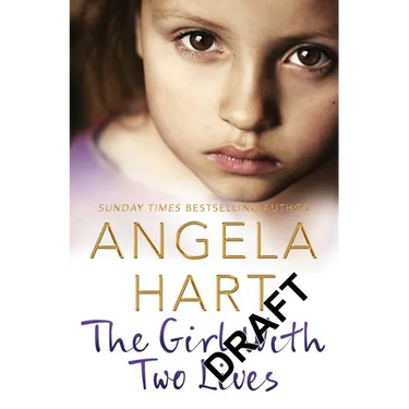 The Girl With Two Lives: A Shocking Childhood. A Foster Carer Who Understood. A Young Girl's Life Forever Changed