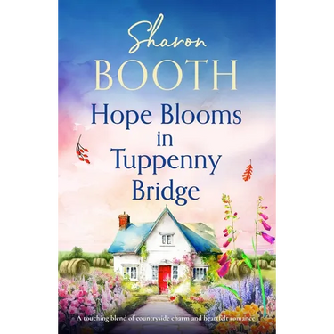Hope Blooms in Tuppenny Bridge: A Touching Blend of Countryside Charm and Heartfelt Romance