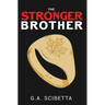 The Stronger Brother