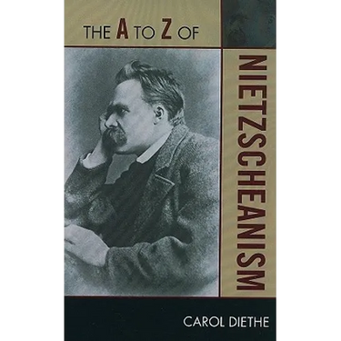to Z of Nietzscheanism
