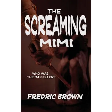 The Screaming Mimi