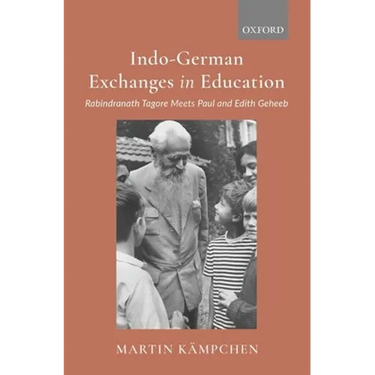 Indo-German Exchanges in Education: Rabindranath Tagore Meets Paul and Edith Geheeb