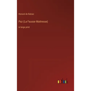 Paz (La Fausse Maitresse): in large print