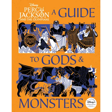 Percy Jackson and the Olympians: A Guide to Gods & Monsters
