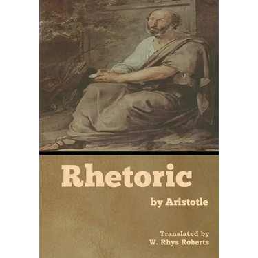 Rhetoric by Aristotle