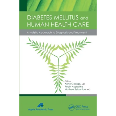 Diabetes Mellitus and Human Health Care: A Holistic Approach to Diagnosis and Treatment