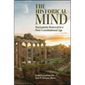 The Historical Mind: Humanistic Renewal in a Post-Constitutional Age