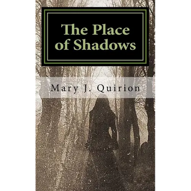 The Place of Shadows: A Spiritual Journey