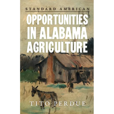 Opportunities in Alabama Agriculture