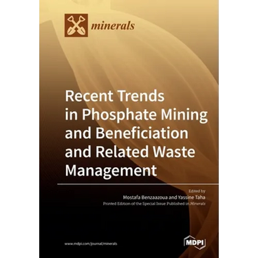 Recent Trends in Phosphate Mining and Beneficiation and Related Waste Management