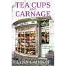 Tea Cups and Carnage
