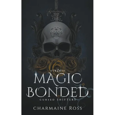 Magic Bonded: Reverse Harem Dragon Shifter Paranormal Romance