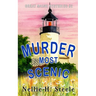 Murder Most Scenic