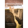 Missionary Baptism & Evangelical Unity