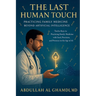 The Last Human Touch