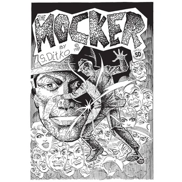Steve Ditko's The Mocker The Definitive Edition