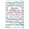 Bach's Works for Solo Violin: Style, Structure, Performance