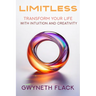 Limitless: Transform your life with intuition and creativity