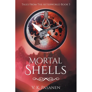 Mortal Shells, Tales from the Afterworld, Book 3