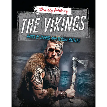The Vikings: Raids of Terror and Bloody Battles