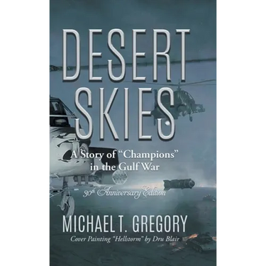Desert Skies: A Story of "Champions" in the Gulf War