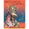 Sketchbook on the World: Pen and Ink Travel Sketches