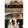 Flashback: Posttraumatic Stress Disorder, Suicide, and the Lessons of War