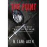 The Point: Dawn of the Texas Meth War