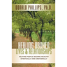 Healing Broken Lives & Relationships