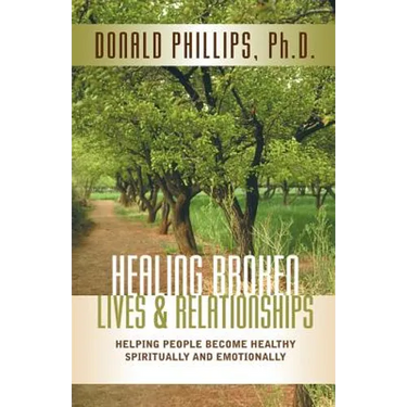 Healing Broken Lives & Relationships
