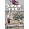 A History of Rhodesia 1890-1900