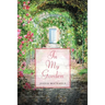 In My Garden: Life in Poetry