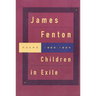 Children in Exile: Poems 1968-1984