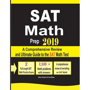 SAT Math Prep 2019: A Comprehensive Review and Ultimate Guide to the SAT Math Test