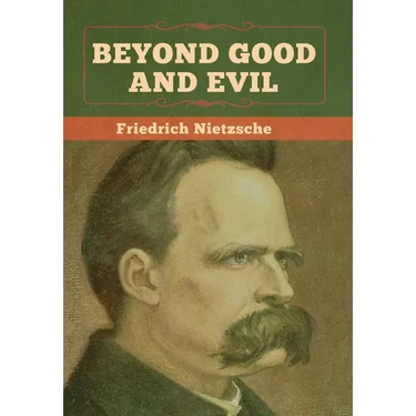Beyond Good and Evil