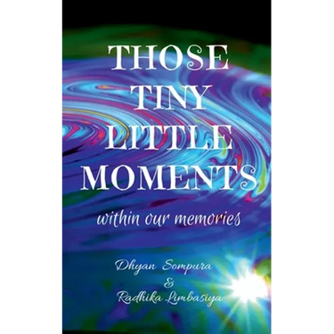 Those tiny little moments: within our memories