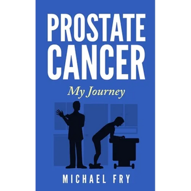 Prostate Cancer: My Journey