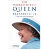 The Wicked Wit of Queen Elizabeth II