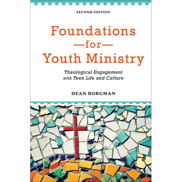 Foundations for Youth Ministry